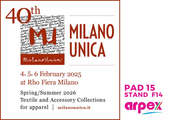 40° edizione di Milano Unica dal 4 al 6 febbraio 2025 a Rho Fiera Milano, collezioni tessili e accessori Primavera/Estate 2026, Arpex PAD 15 Stand F14